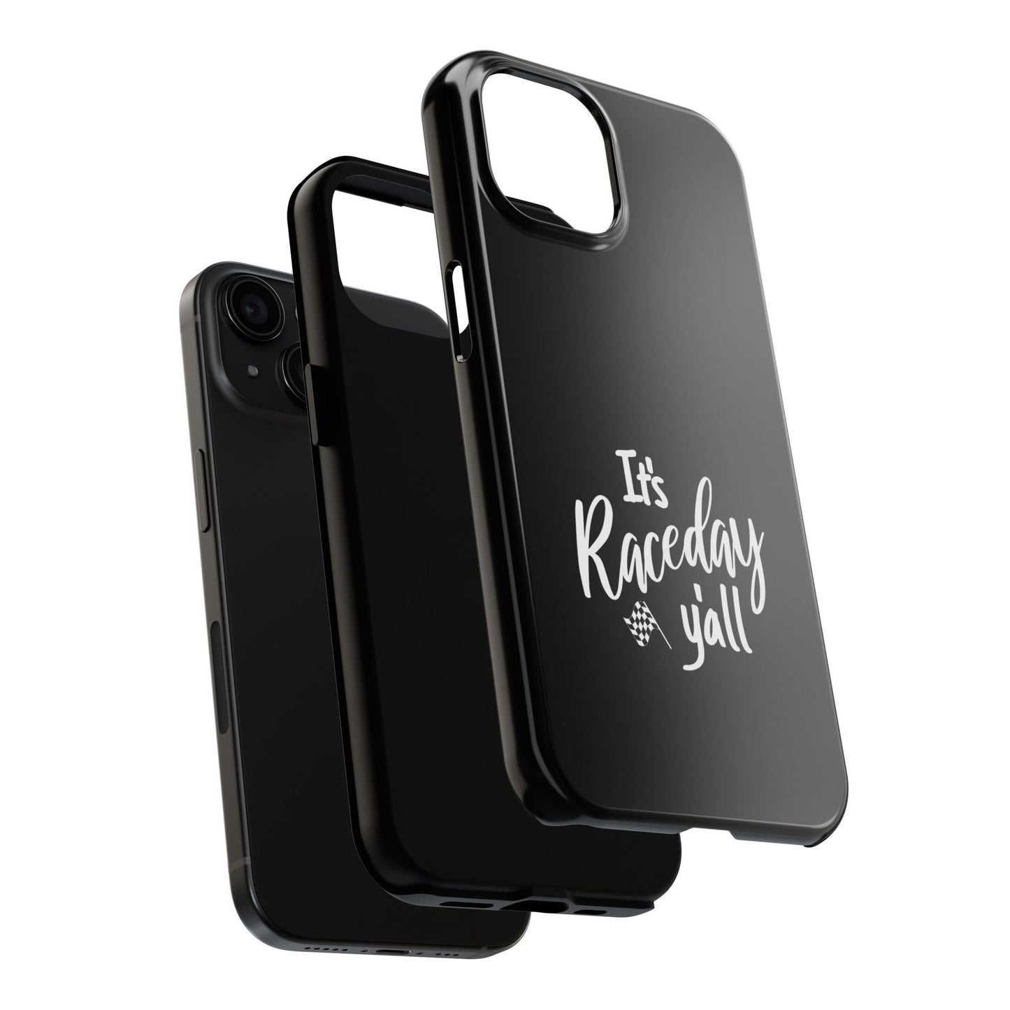 It's Raceday Y'all Black Tough Phone Cases