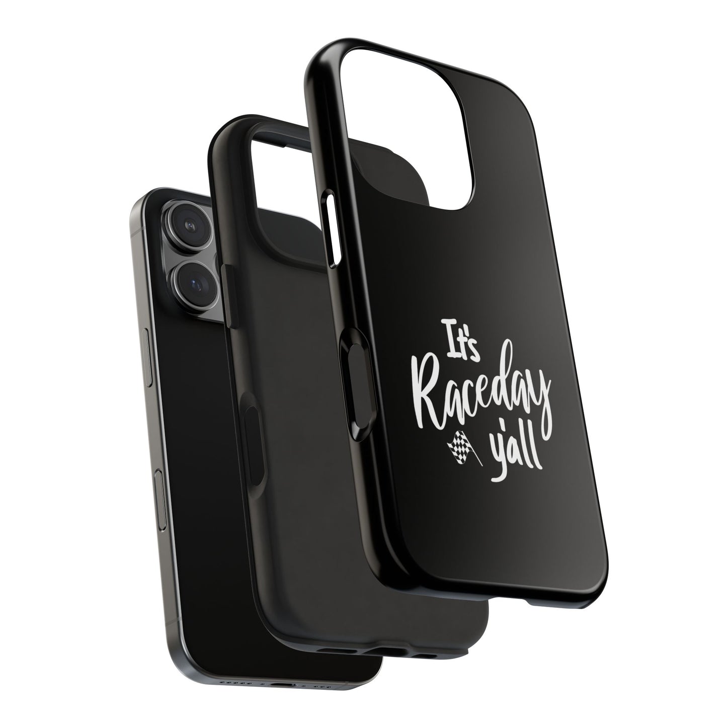 It's Raceday Y'all Black Tough Phone Cases