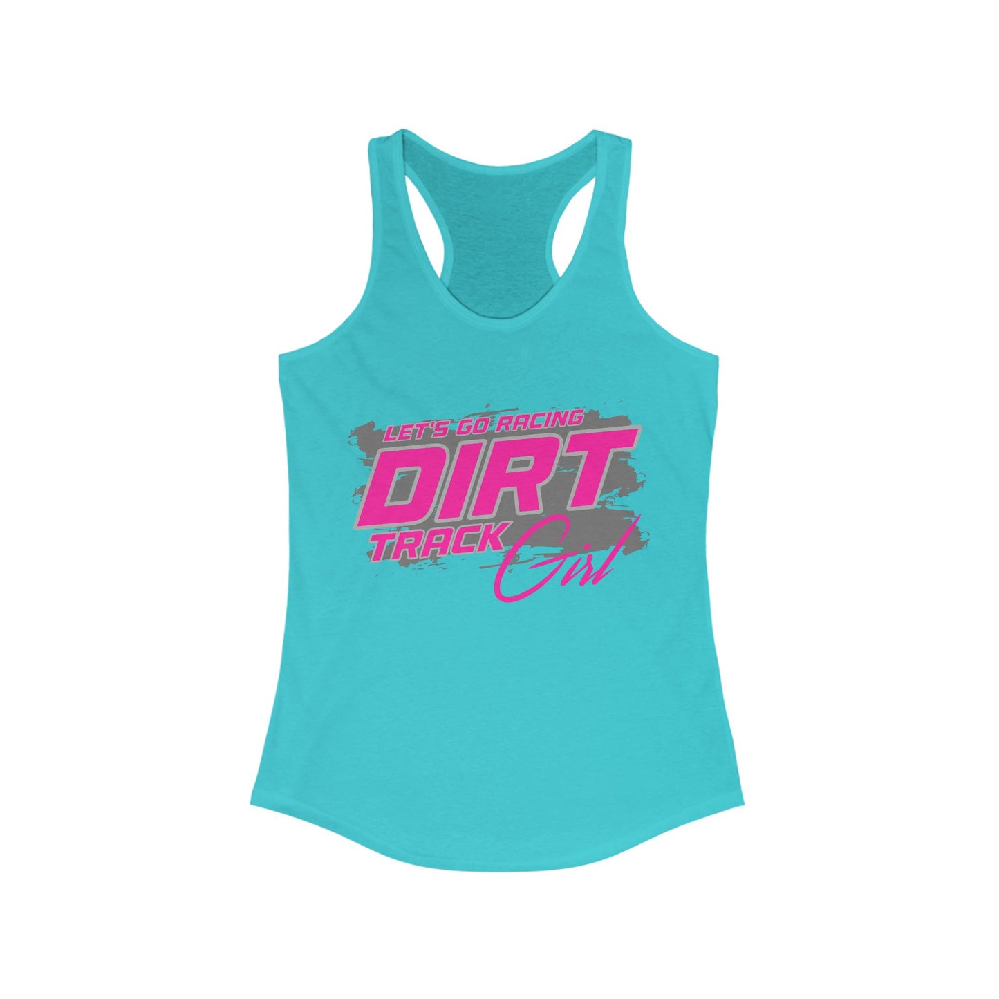 Let's Go Racing Dirt Track Girl Racerback Tank Top