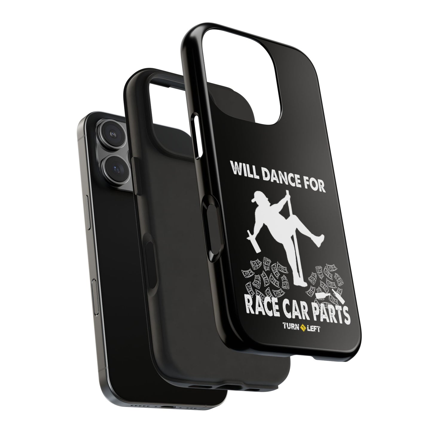 Will Dance For Racecar Parts Tough Phone Cases