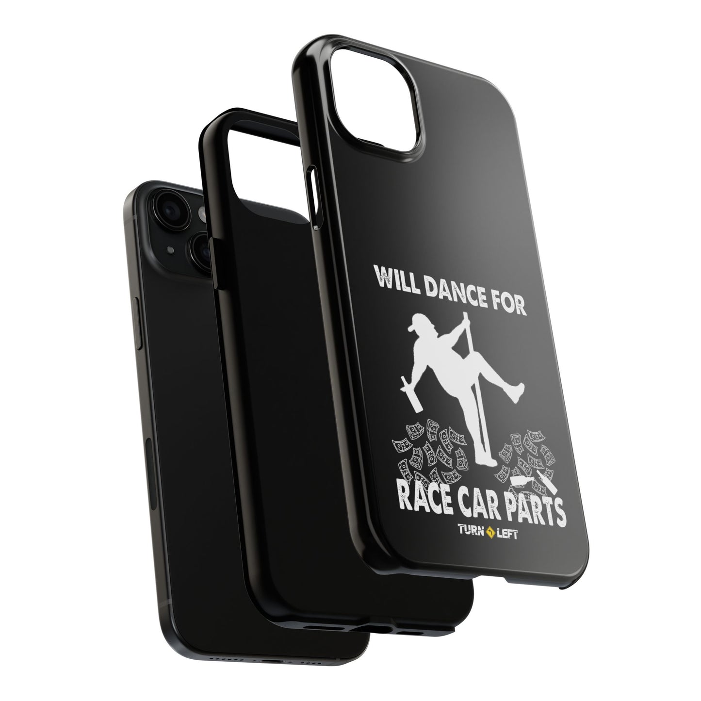 Will Dance For Racecar Parts Tough Phone Cases
