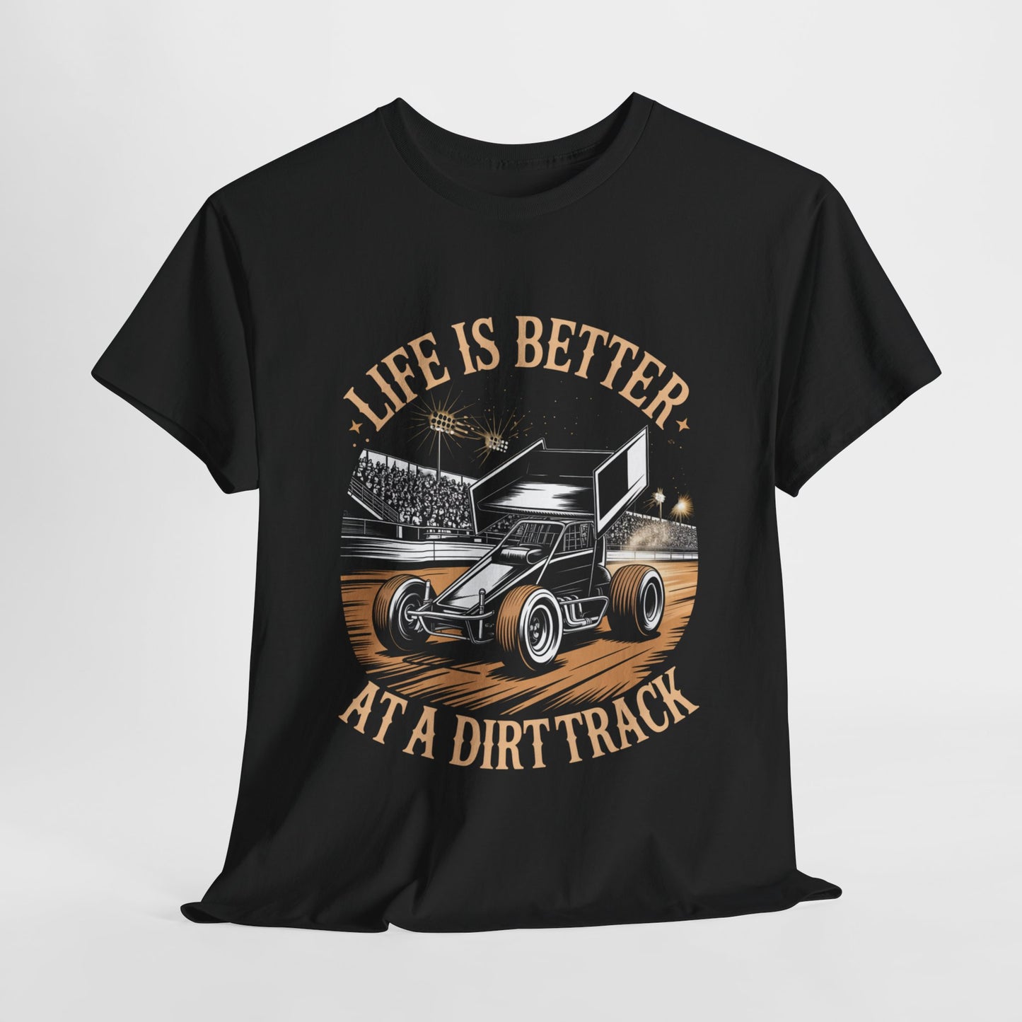 Sprint Car Racing Tee, Life is Better at a Dirt Track T-Shirt, Gift for Race Fans, Motorsports Apparel