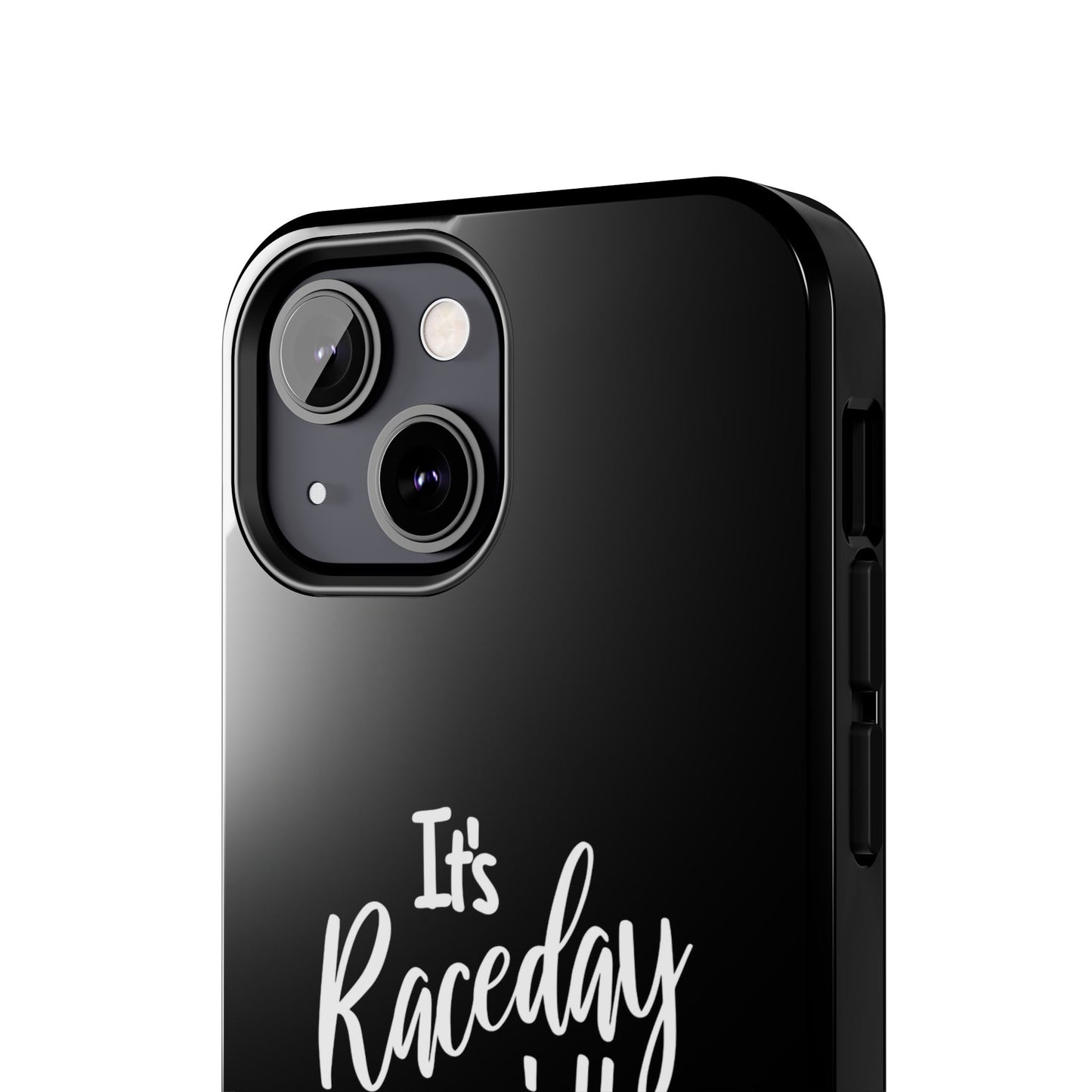It's Raceday Y'all Black Tough Phone Cases