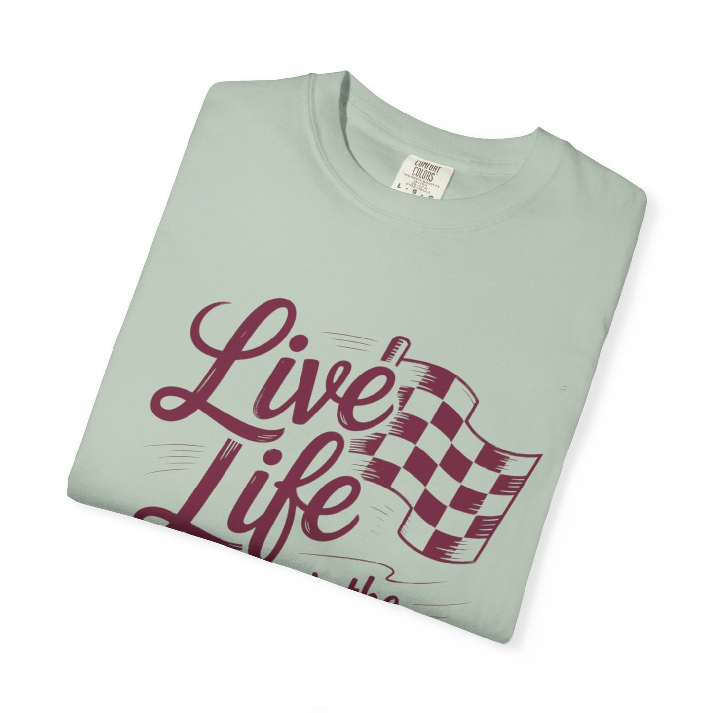 Comfort Colors- Vintage Racing Inspired T-Shirt, Racing Fans, Live Life Like It's The Last Lap Design, Casual Everyday Wear