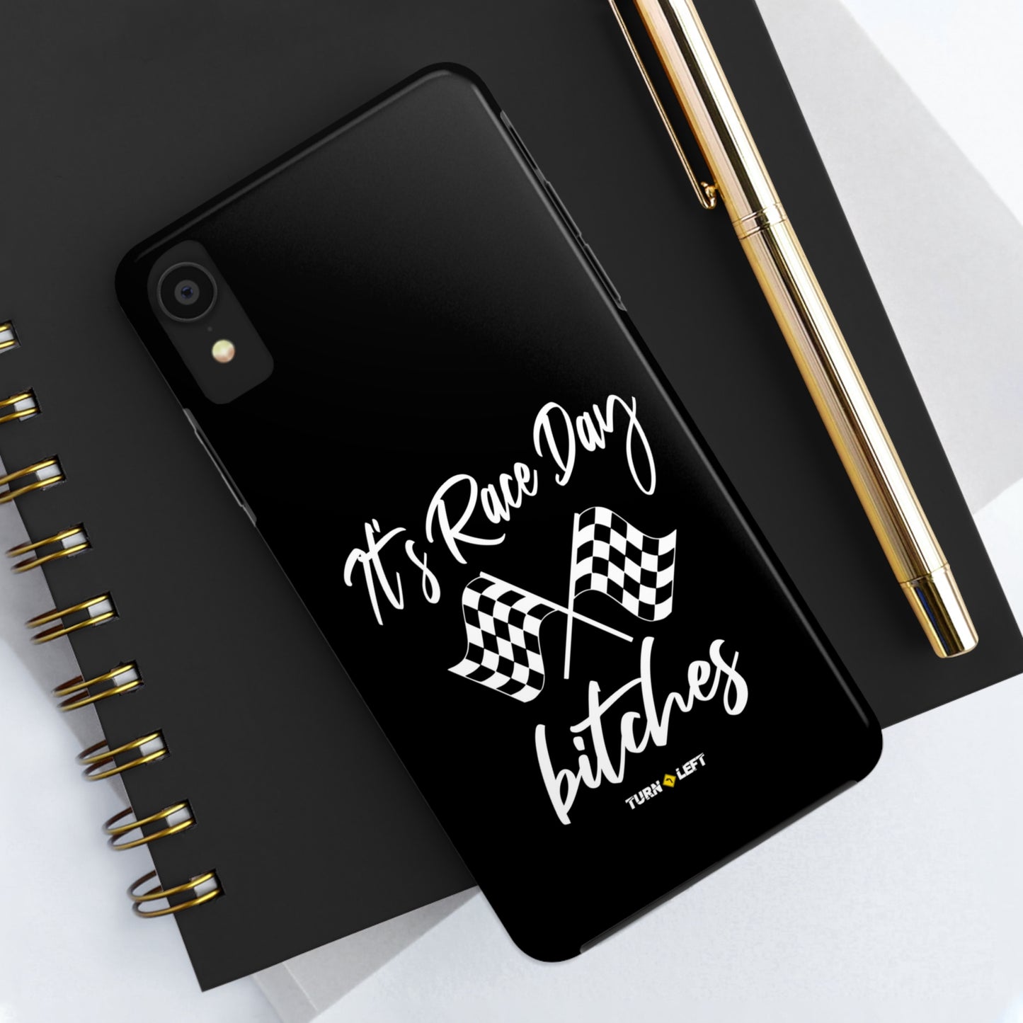 It's Raceday Bitches Tough Phone Cases