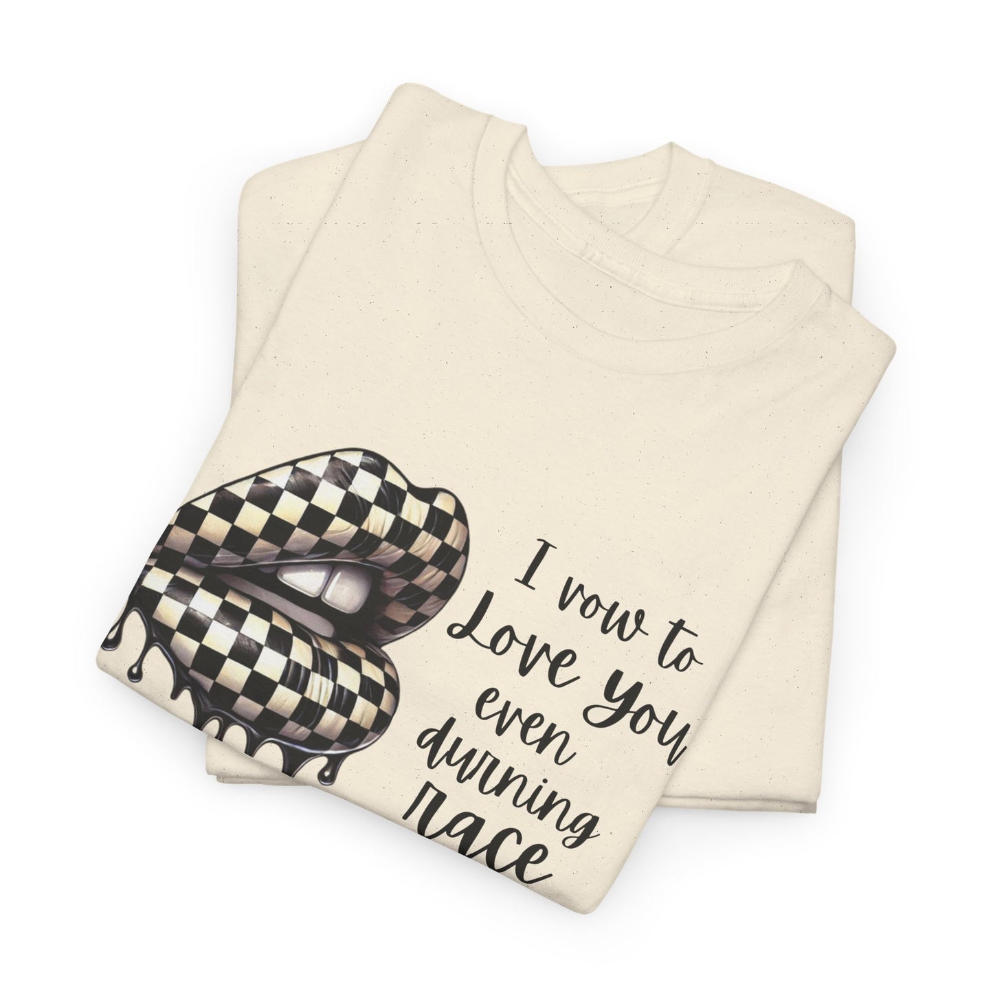 I Vow To Love You Even During Racing Season Cotton Tee, Trendy Racing Graphic Tee