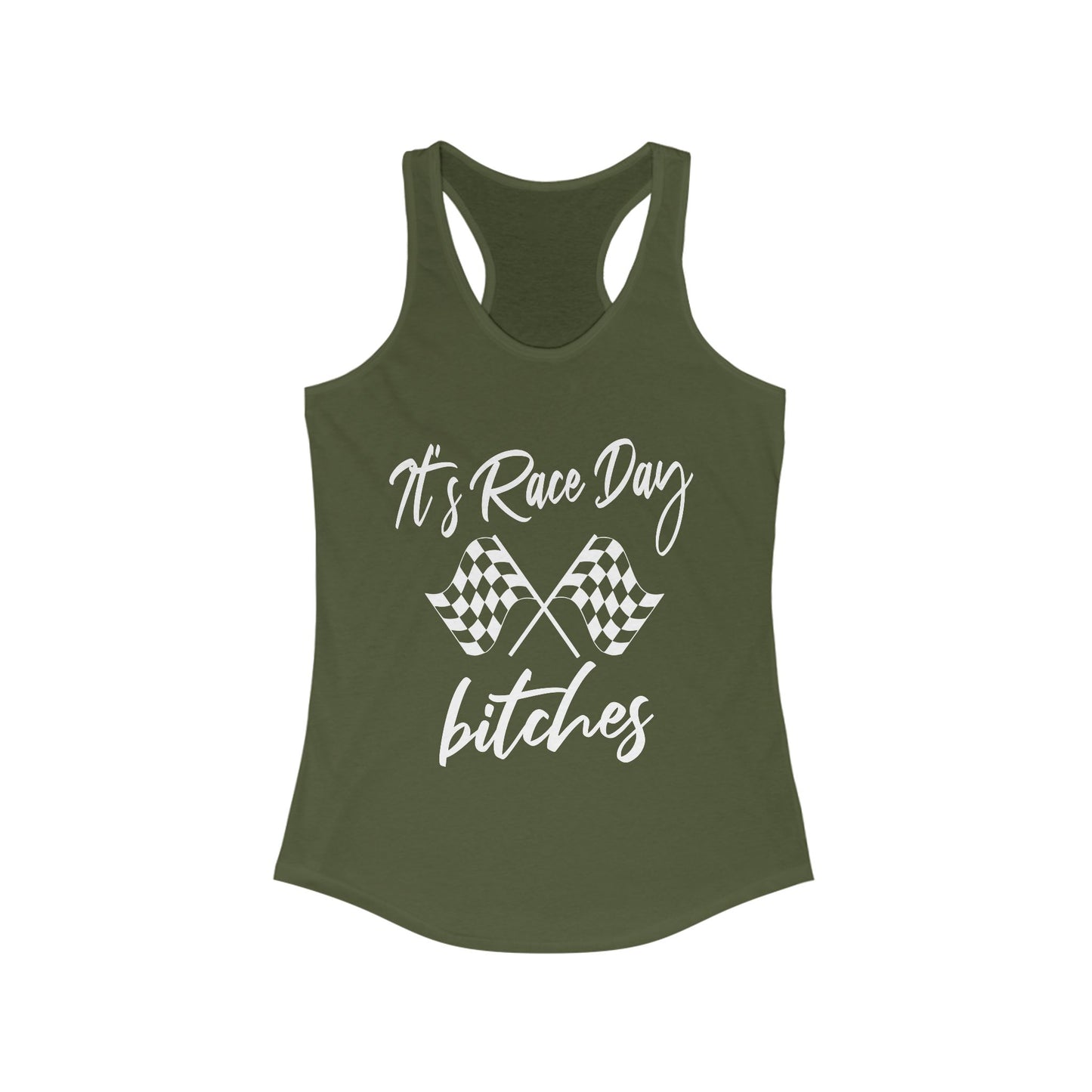 It's Raceday Bitches Racerback Tank