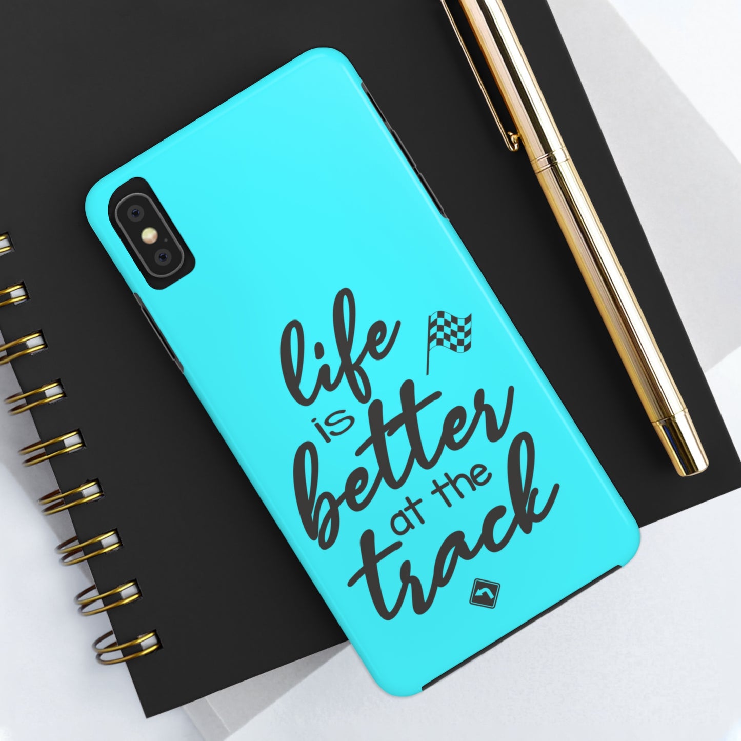 Life Is Better At The Racetrack Teal Tough Phone Cases