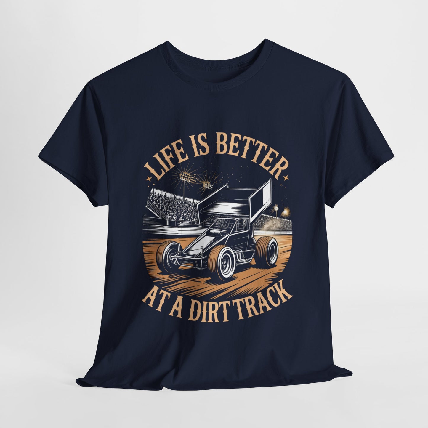 Sprint Car Racing Tee, Life is Better at a Dirt Track T-Shirt, Gift for Race Fans, Motorsports Apparel