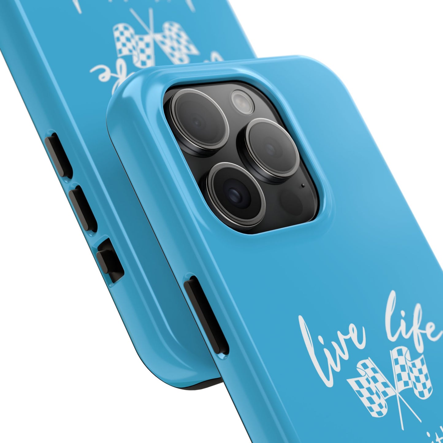 Blue Tough Phone Cases - Live Life Like It's The Last Lap