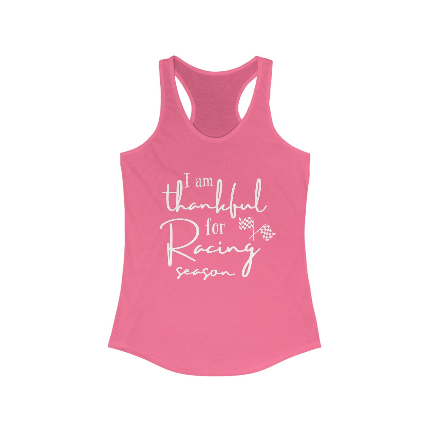I'm Thankful For Racing Season Racerback Tank Top