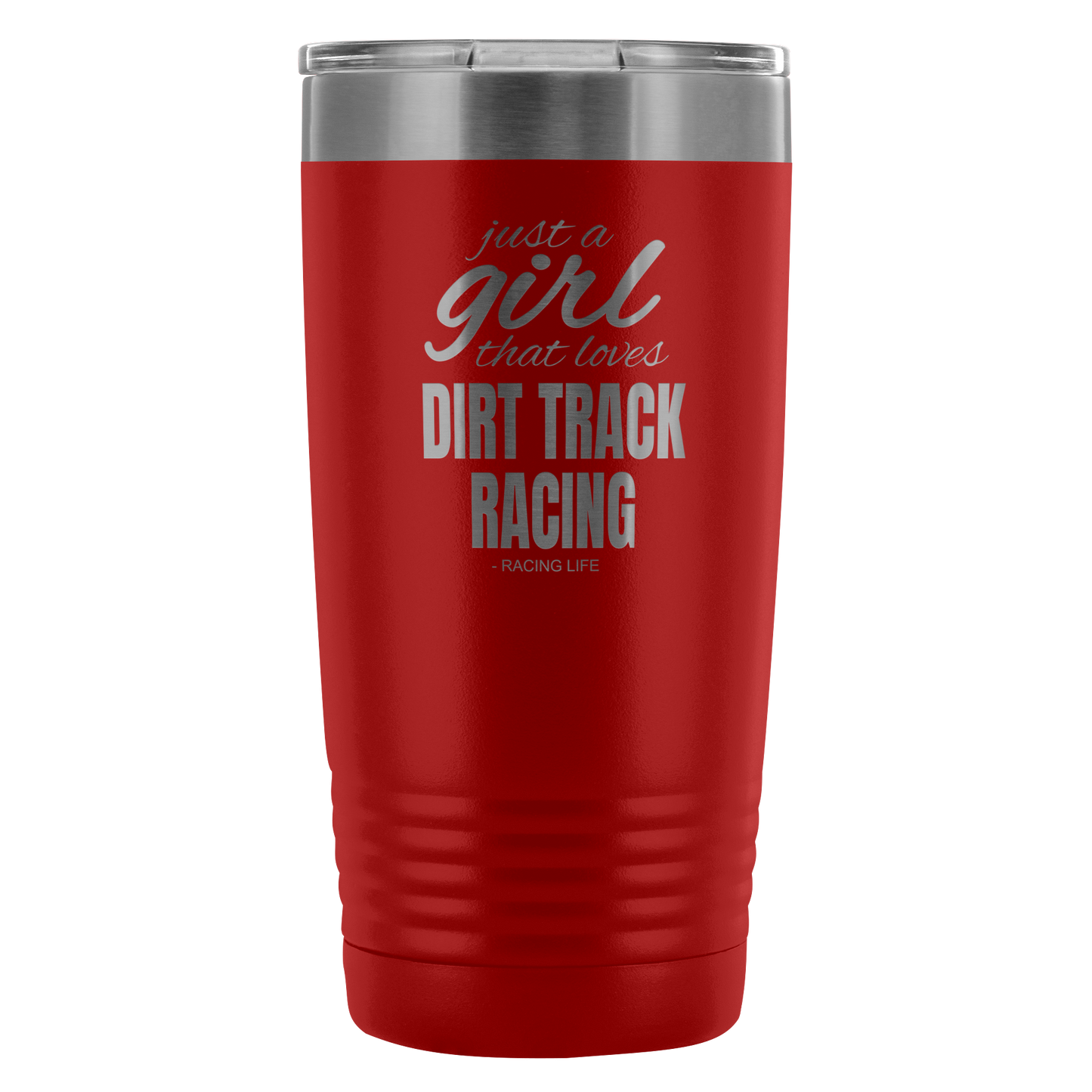 Just A Girl That Loves Dirt Track Racing 20 Oz Travel Tumbler - Turn Left T-Shirts Racewear