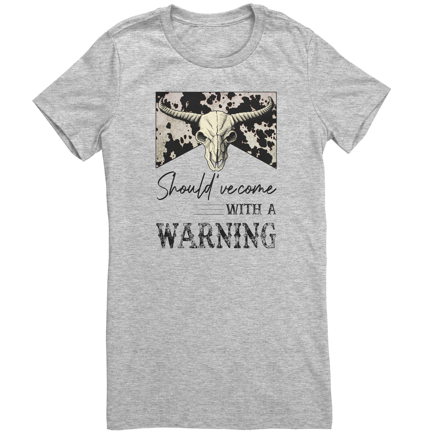 Should've Came With A Warning Slim Fit T-Shirt
