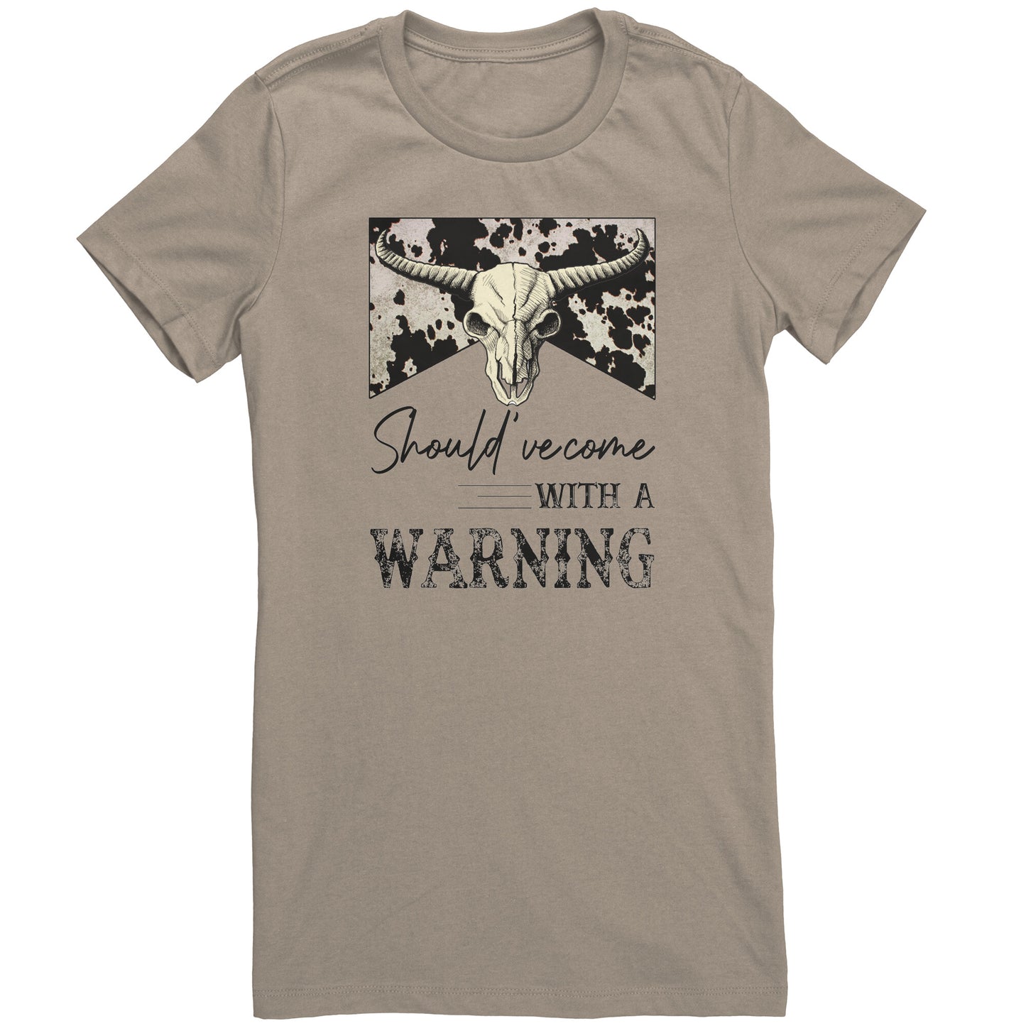 Should've Came With A Warning Slim Fit T-Shirt