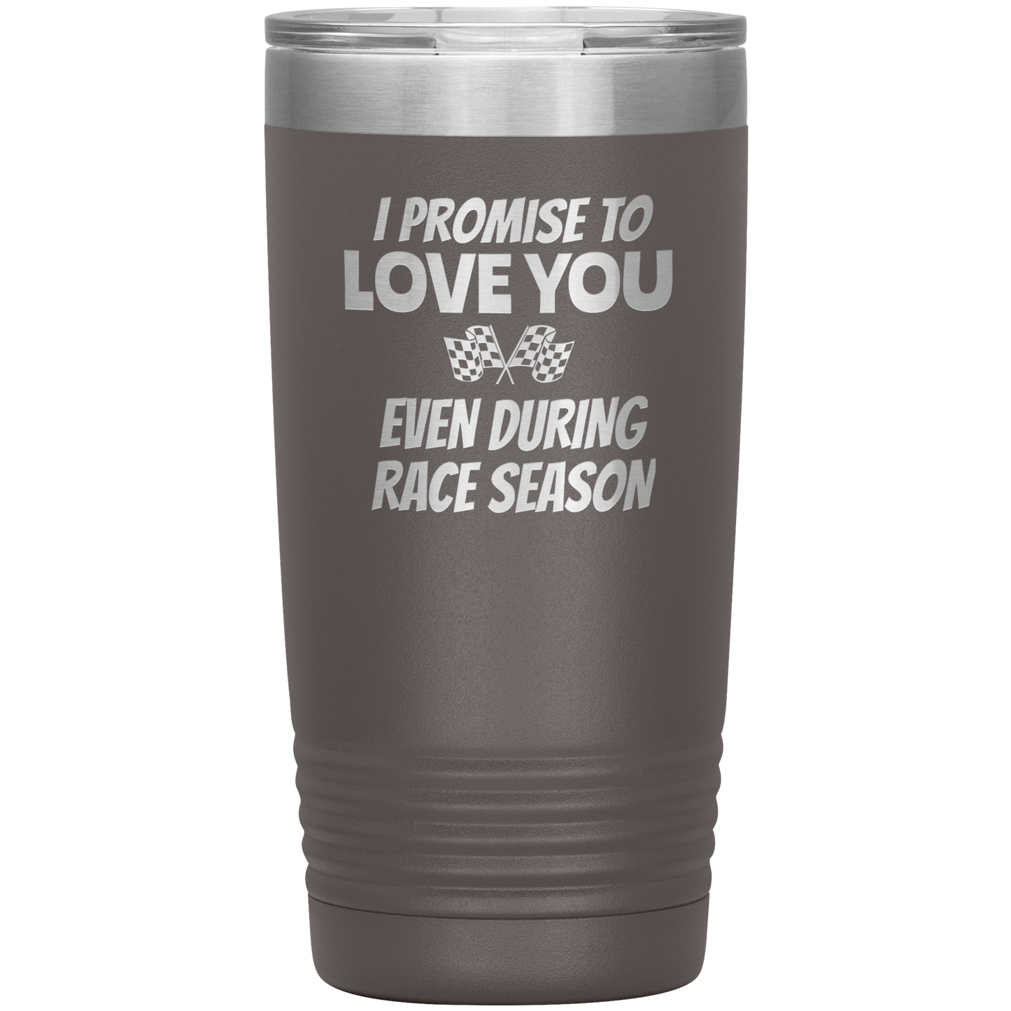I Promise To Love You 20 OZ Tumbler - Turn Left T-Shirts Racewear