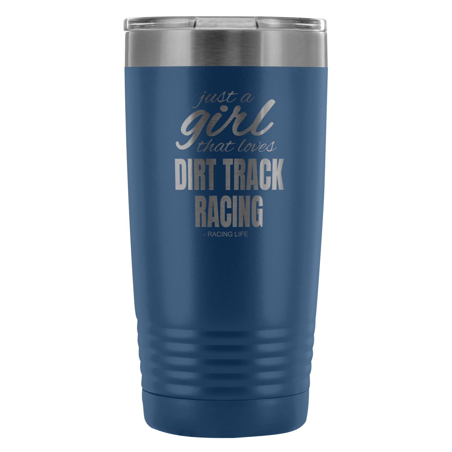 Just A Girl That Loves Dirt Track Racing 20 Oz Travel Tumbler - Turn Left T-Shirts Racewear