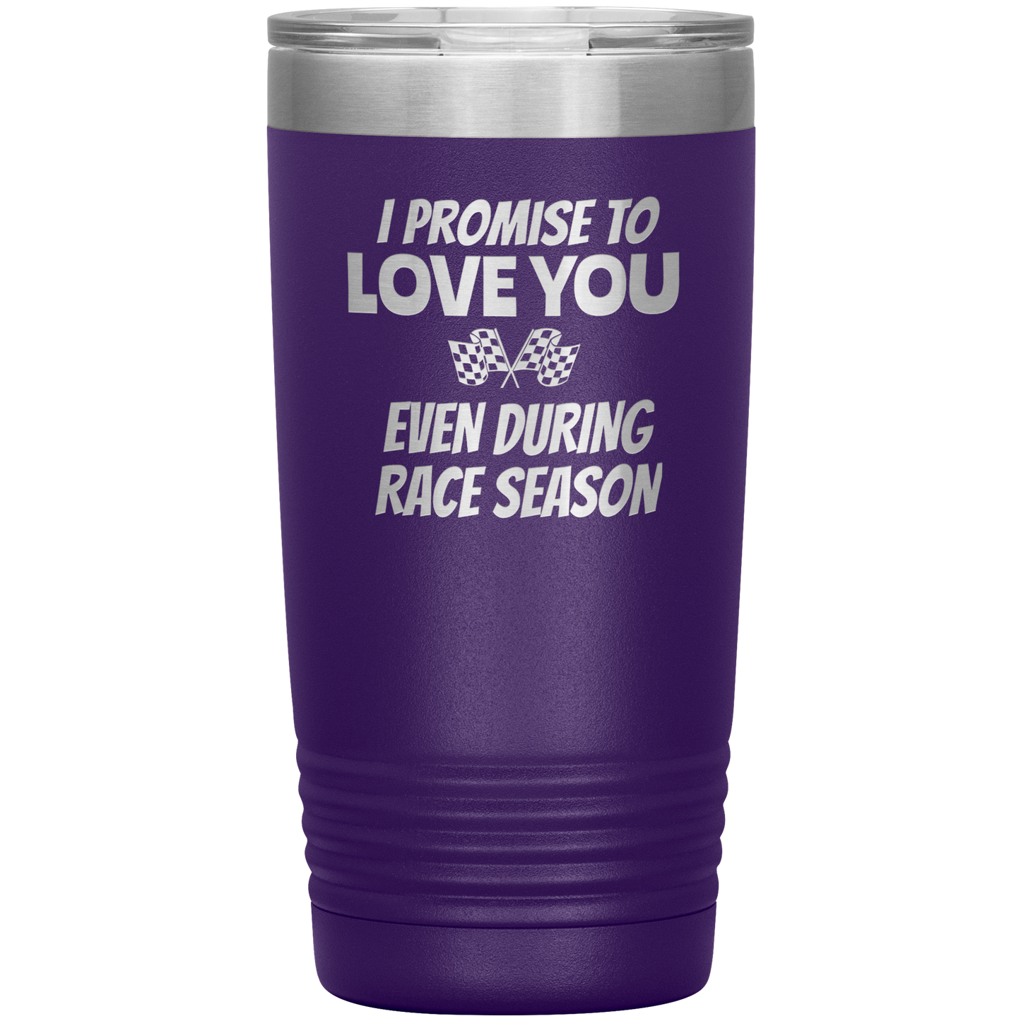 I Promise To Love You 20 OZ Tumbler - Turn Left T-Shirts Racewear