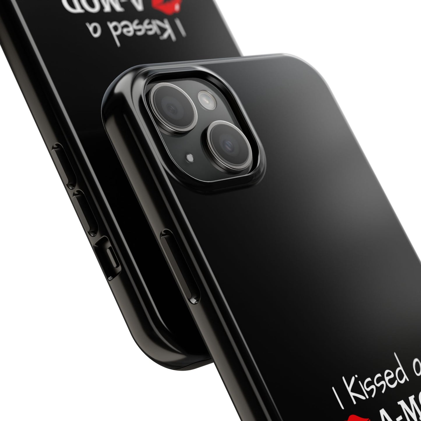 I Kissed A A-Mod Driver and I Liked It Tough Phone Cases
