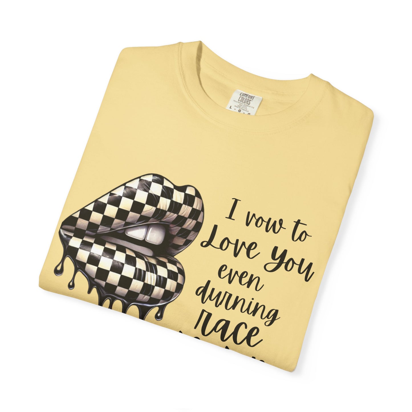 Comfort Colors - Checkered Flag Lips Dripping. I Vow To Love You Even During Racing Season T-Shirt