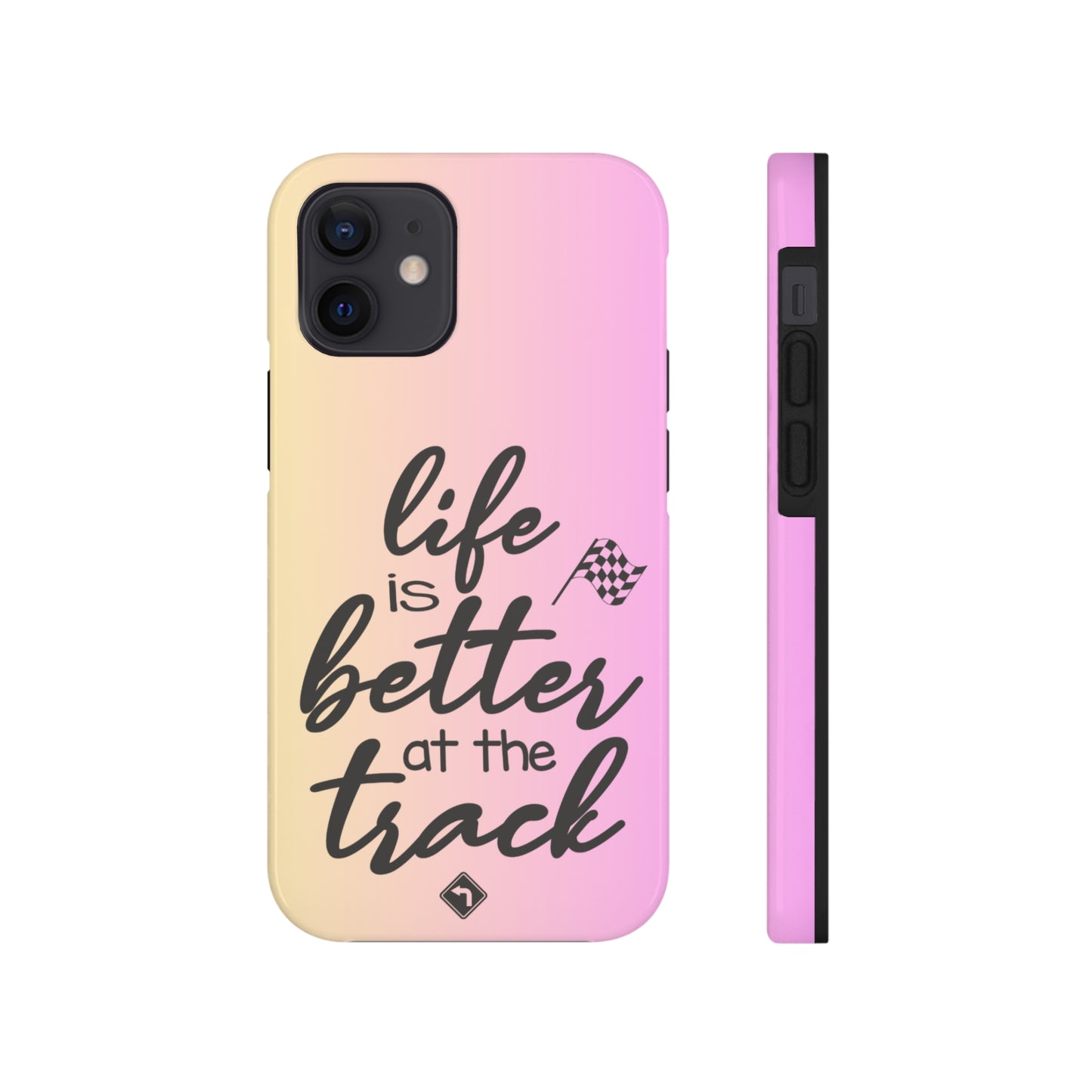 Life Is Better At The Racetrack Two-Tone Tough Phone Cases