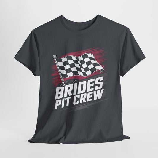 Brides Pit Crew Tee - Fun Wedding Shirt, Bridal Party Gift, Race Themed Apparel, Unisex Heavy Cotton Tee, Bachelorette Party Outfit