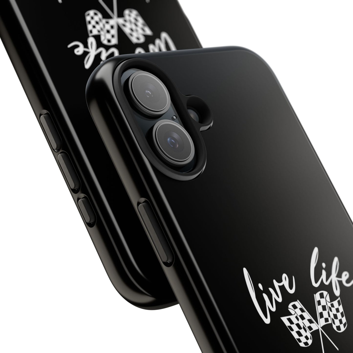 Black Tough Phone Cases - Live Life Like It's The Last Lap