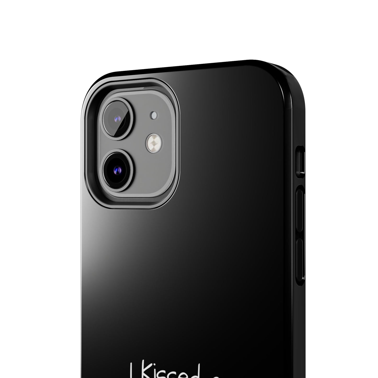 I Kissed A A-Mod Driver and I Liked It Tough Phone Cases