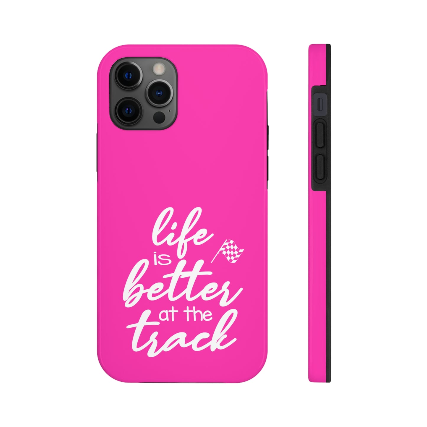 Life Is Better At The Track Pink IPhone Cases