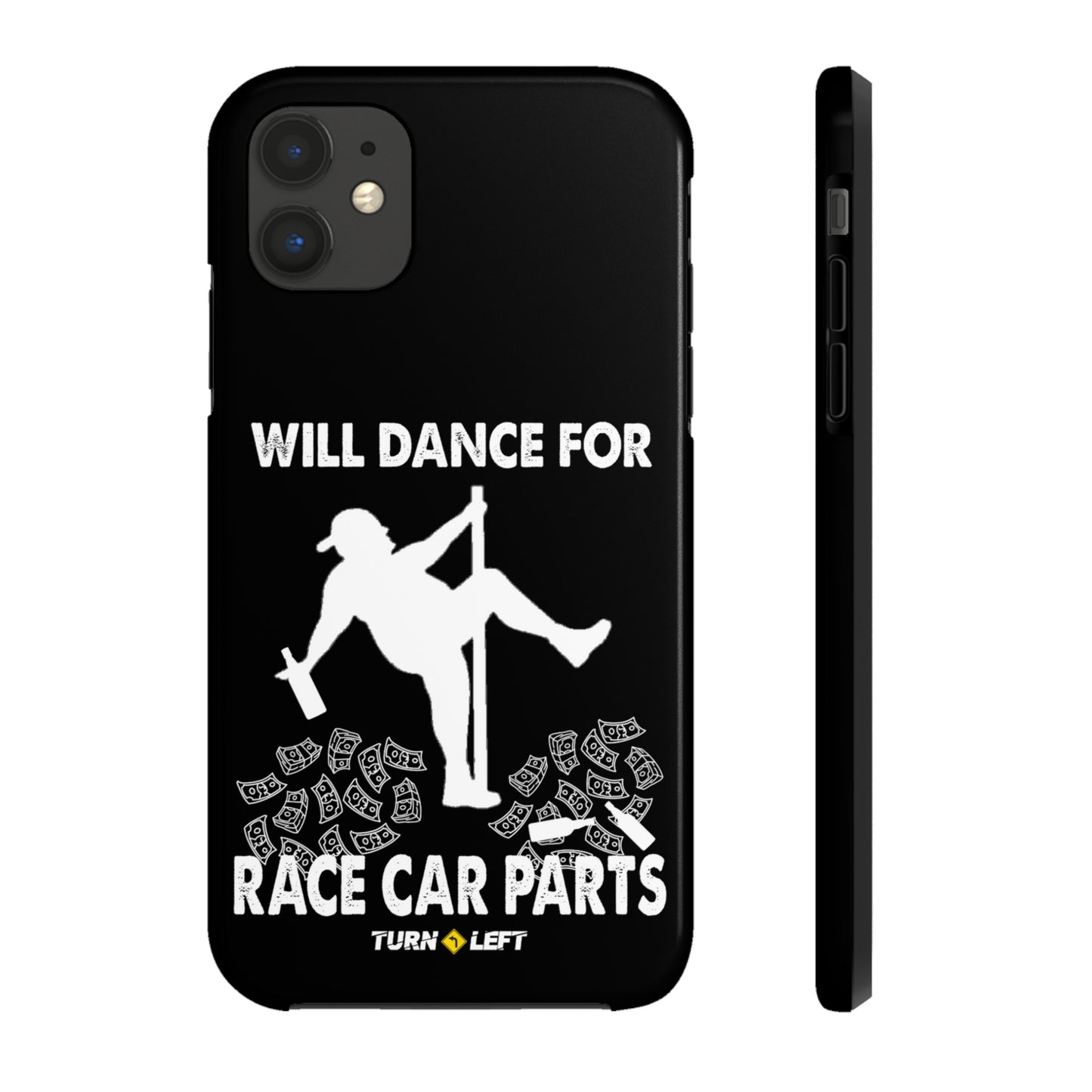 Will Dance For Racecar Parts Tough Phone Cases