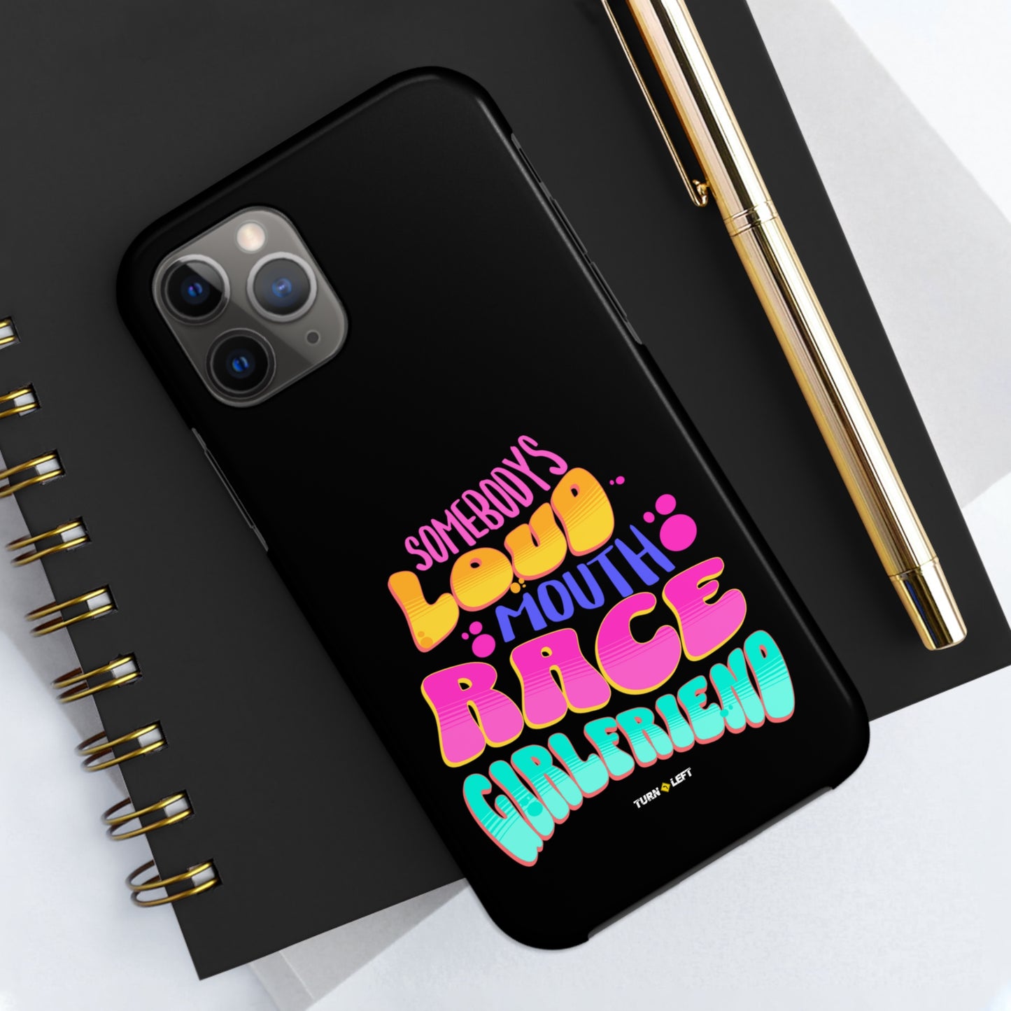 Retro Somebody's Loud Mouth Race Girlfriend Tough Phone Cases