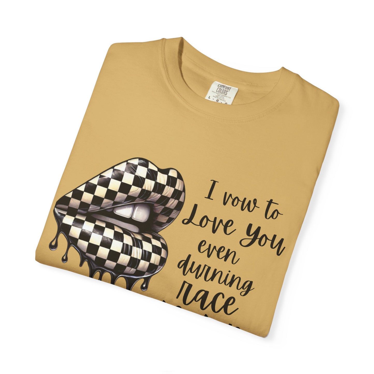 Comfort Colors - Checkered Flag Lips Dripping. I Vow To Love You Even During Racing Season T-Shirt