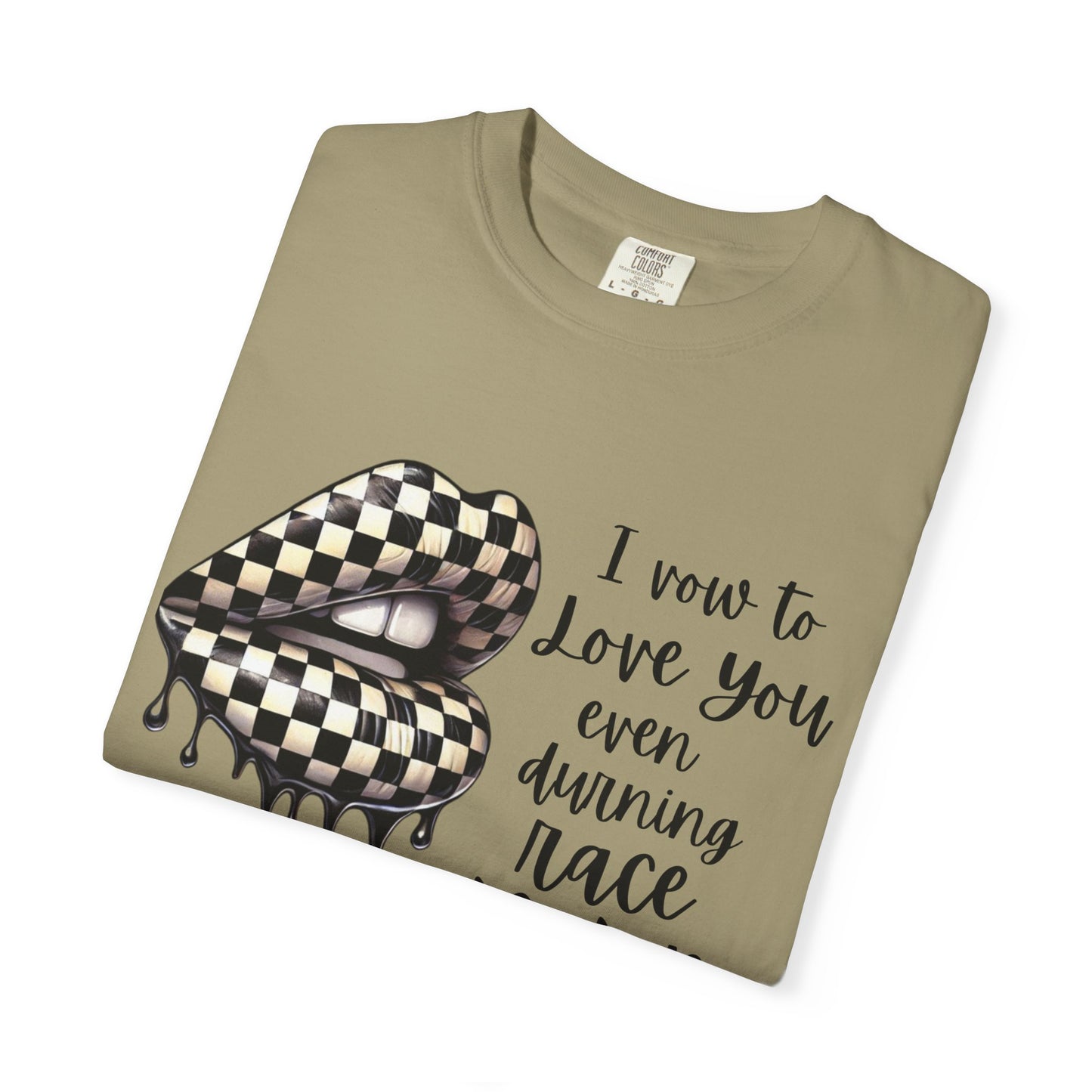 Comfort Colors - Checkered Flag Lips Dripping. I Vow To Love You Even During Racing Season T-Shirt