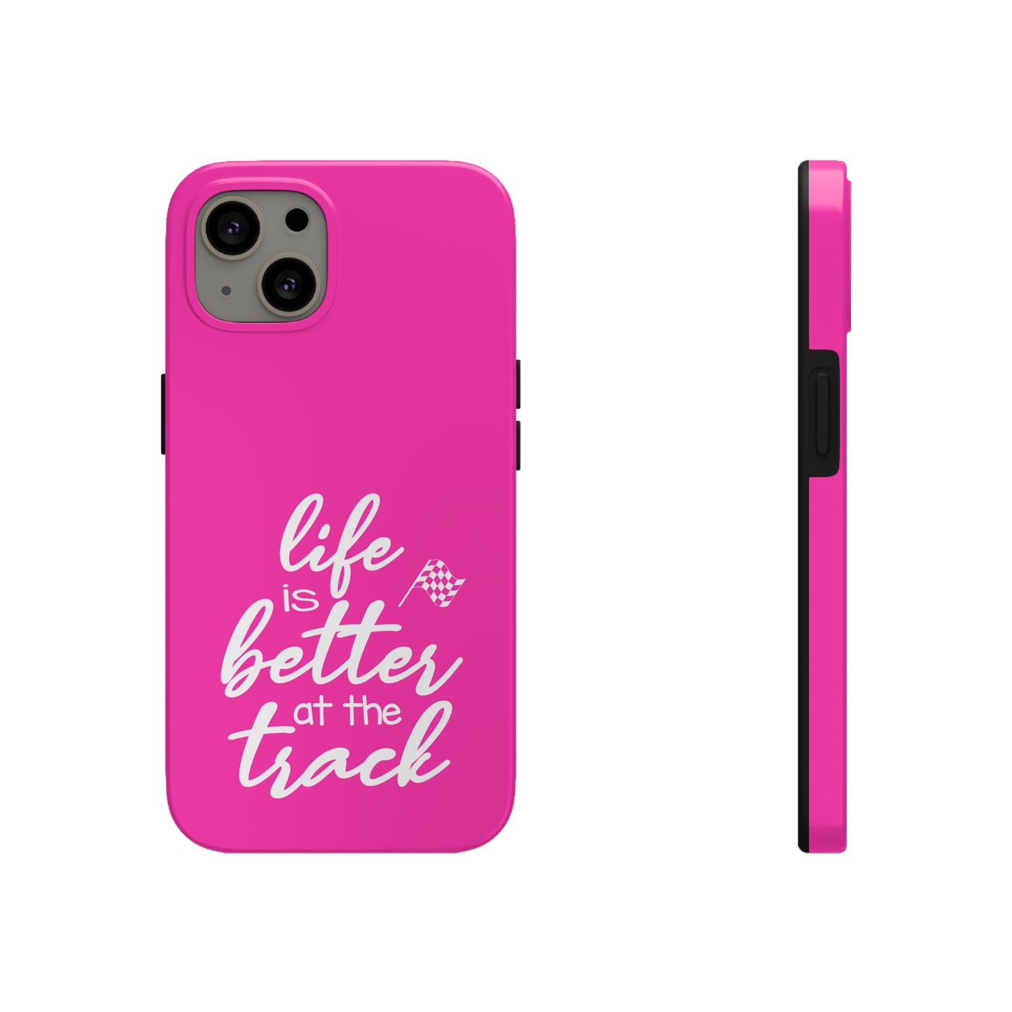 Life Is Better At The Track Pink IPhone Cases