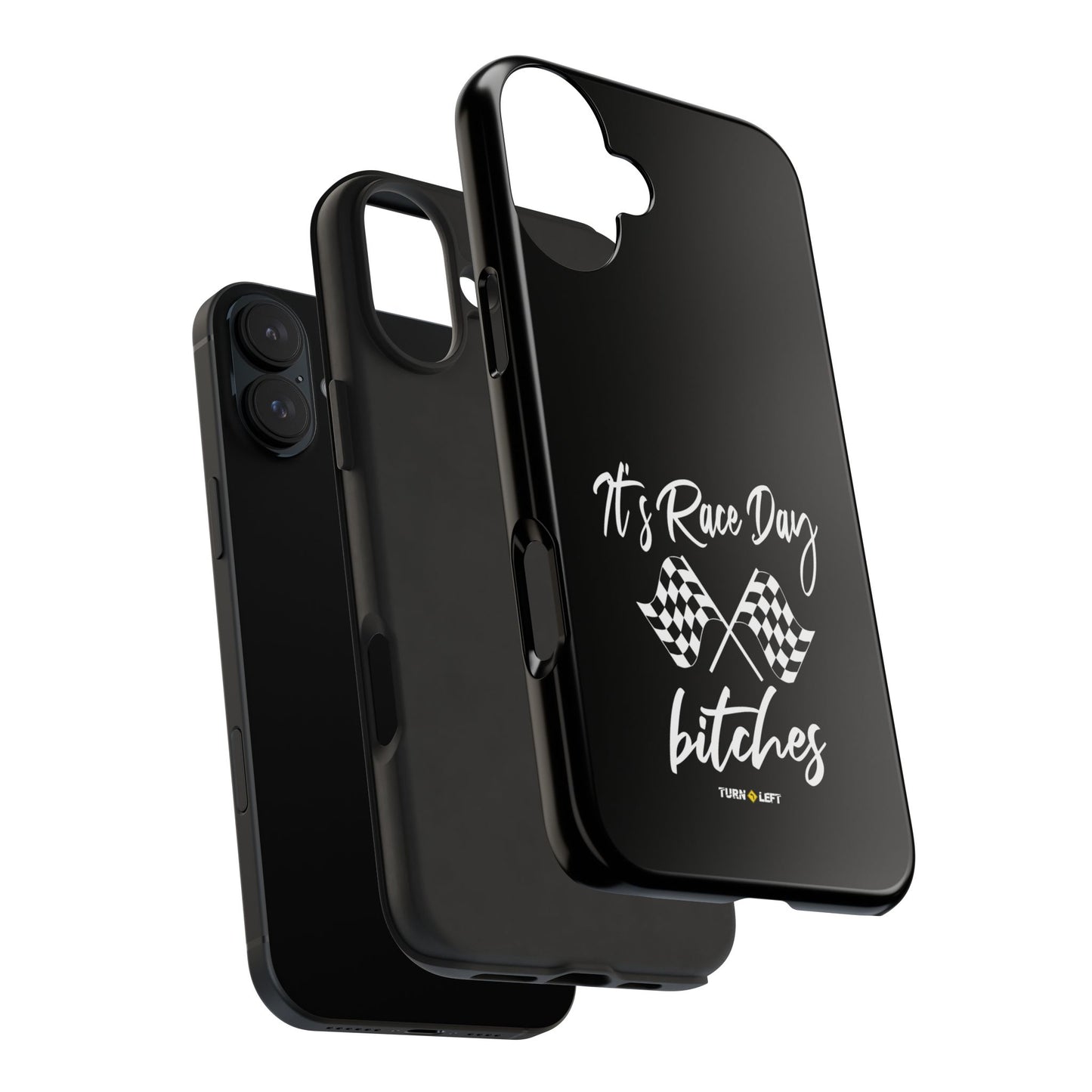 Racing Fan Tough Phone Cases - 'It's Raceday Bitches'