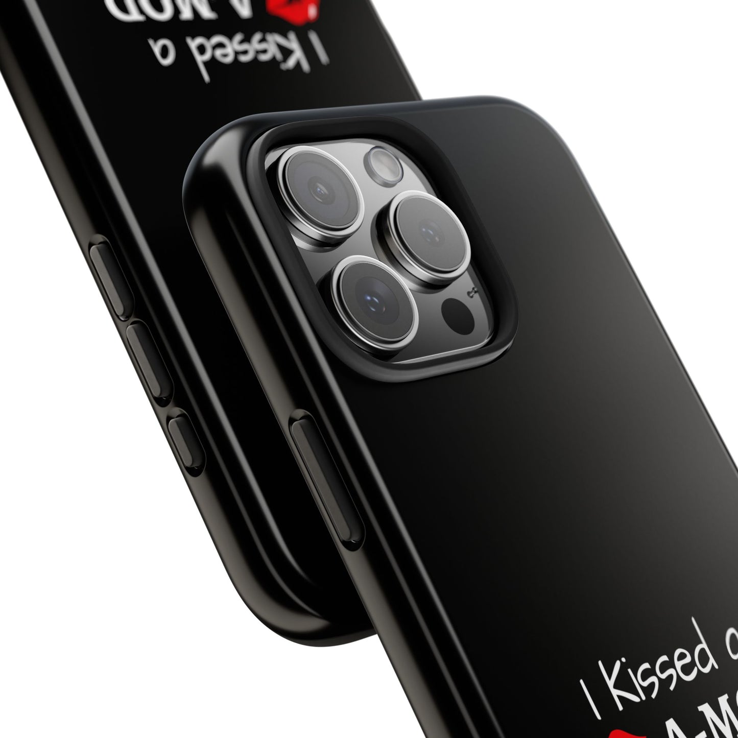I Kissed A A-Mod Driver and I Liked It Tough Phone Cases