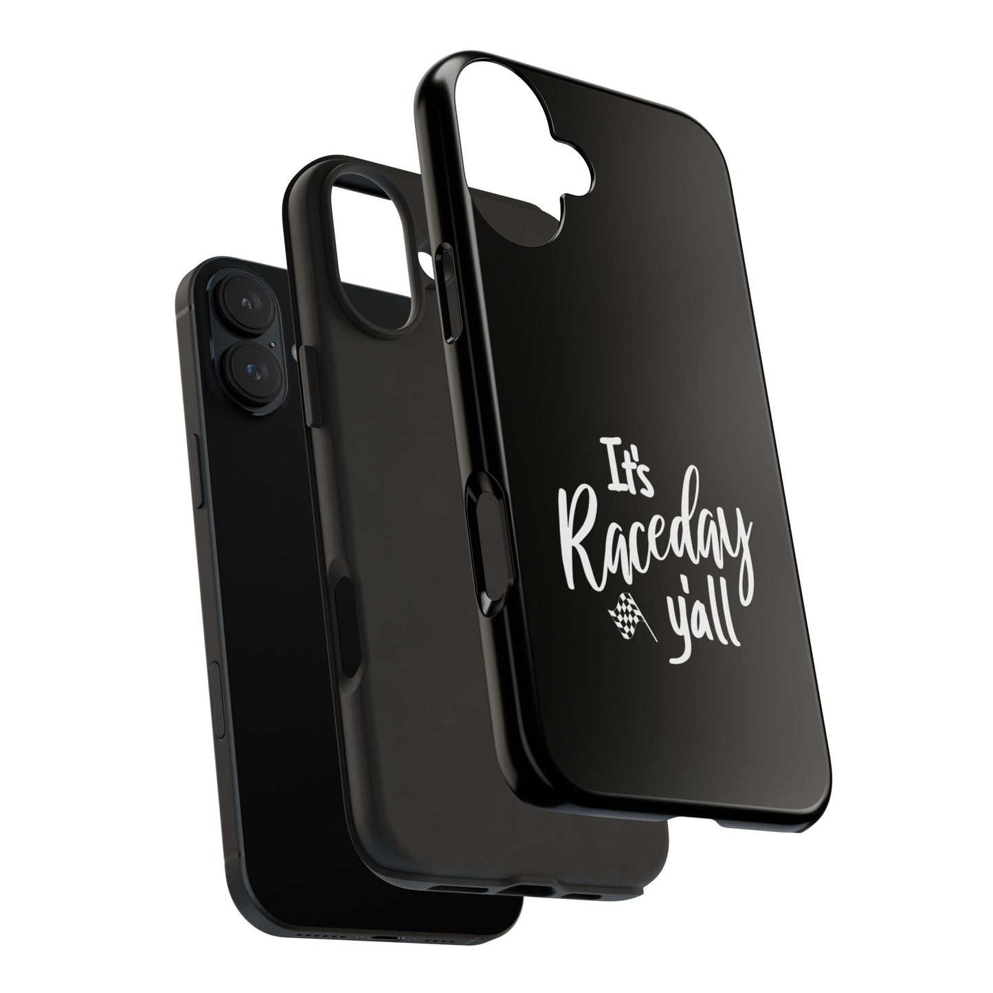 It's Raceday Y'all Black Tough Phone Cases