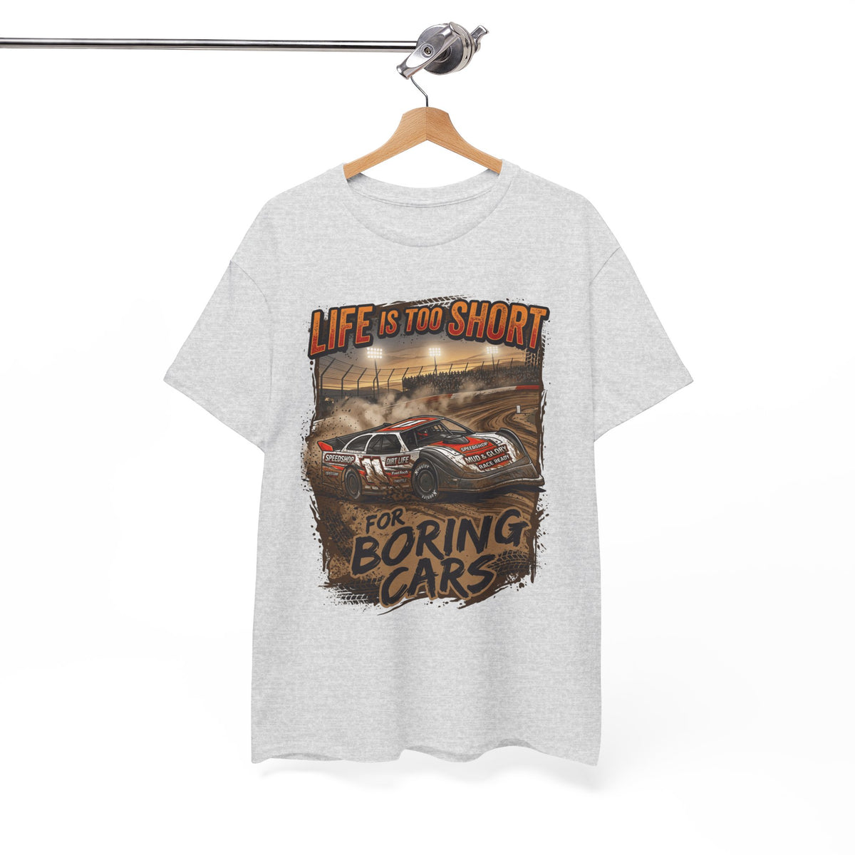 Life Is Too Short for Boring Cars Racing T-Shirt