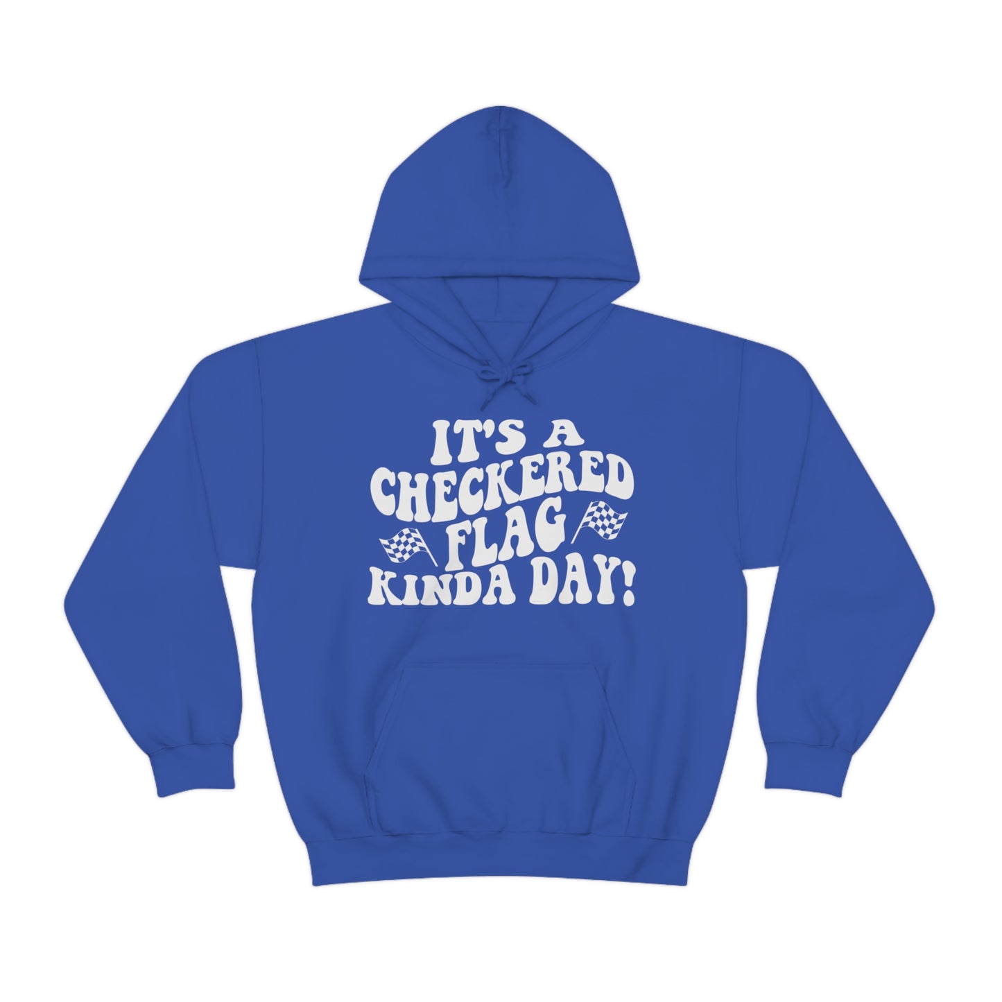 It's A Checkered Flag Kinda Day Unisex Heavy Blend Hooded Sweatshirt