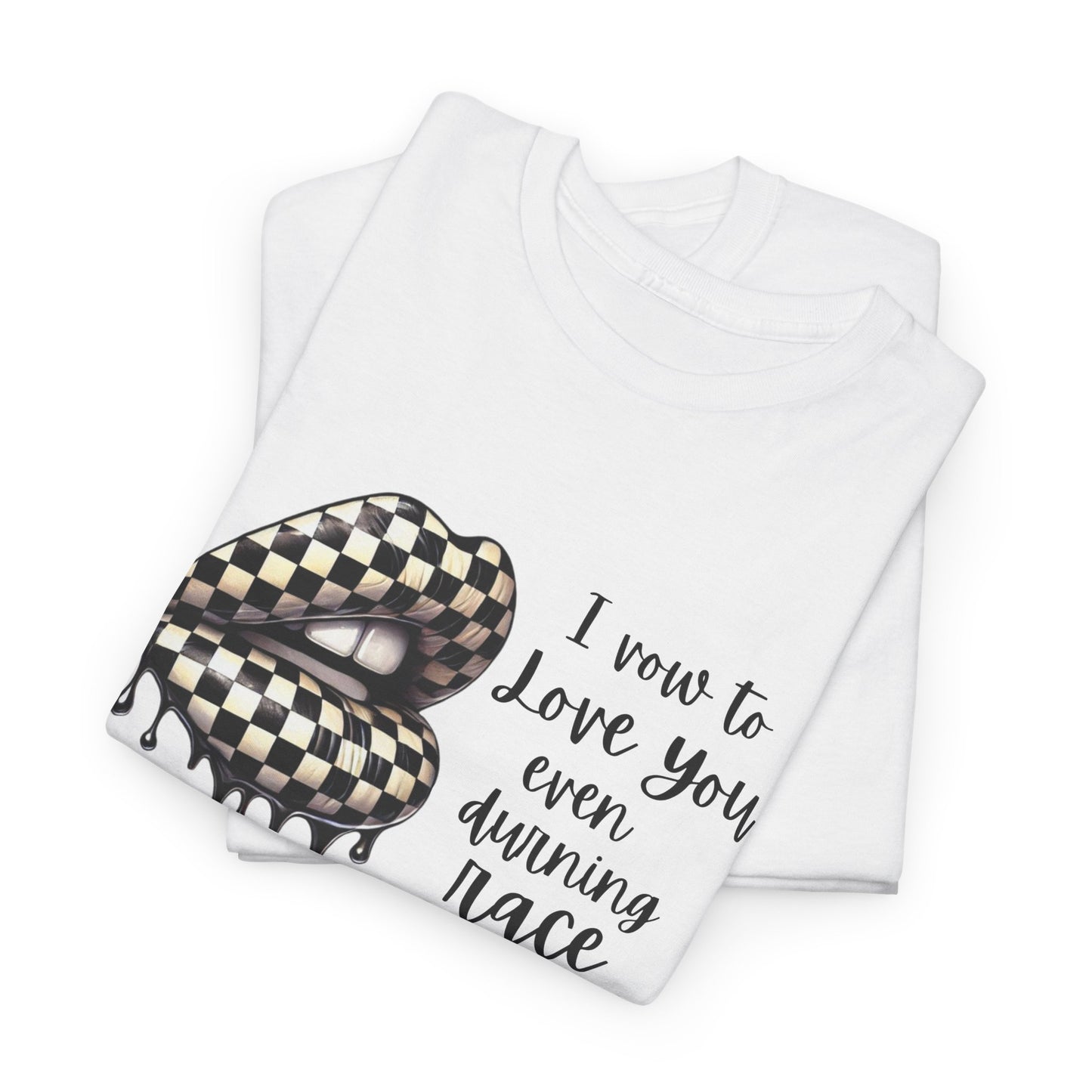 I Vow To Love You Even During Racing Season Cotton Tee, Trendy Racing Graphic Tee