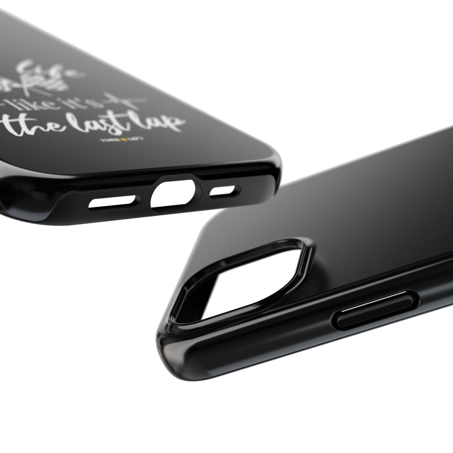 Black Tough Phone Cases - Live Life Like It's The Last Lap