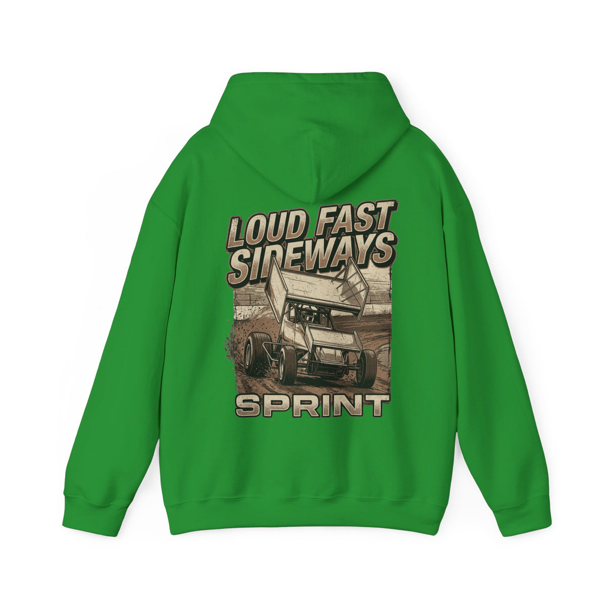 Loud Fast Sideways Sprint Racing Hoodie