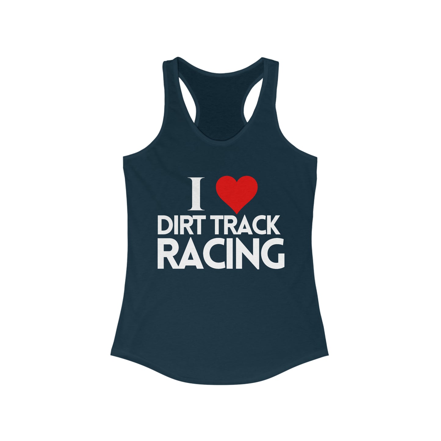I Heart Dirt Track Racing Tank Top