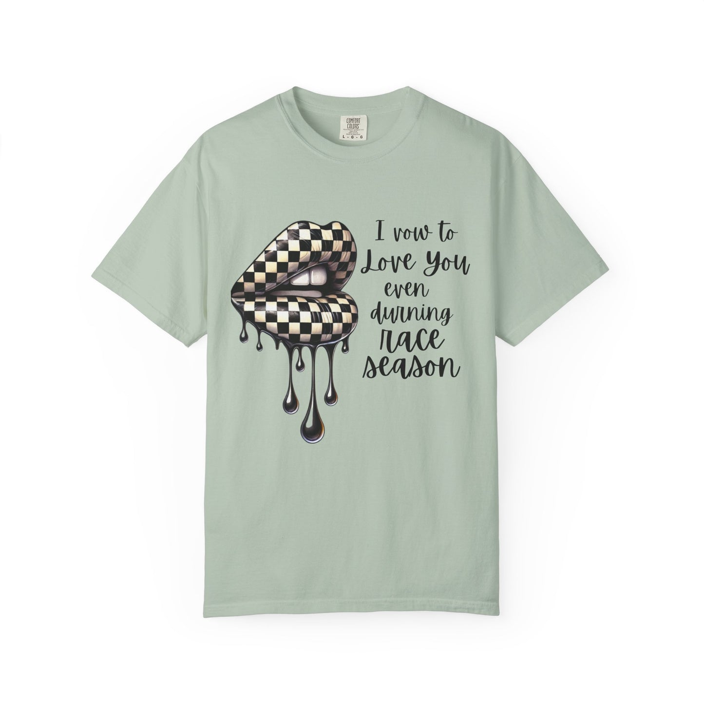 Comfort Colors - Checkered Flag Lips Dripping. I Vow To Love You Even During Racing Season T-Shirt