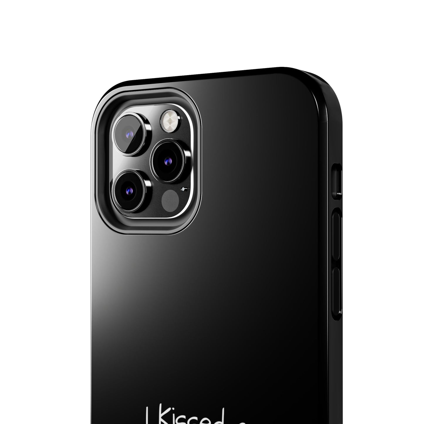 I Kissed A A-Mod Driver and I Liked It Tough Phone Cases