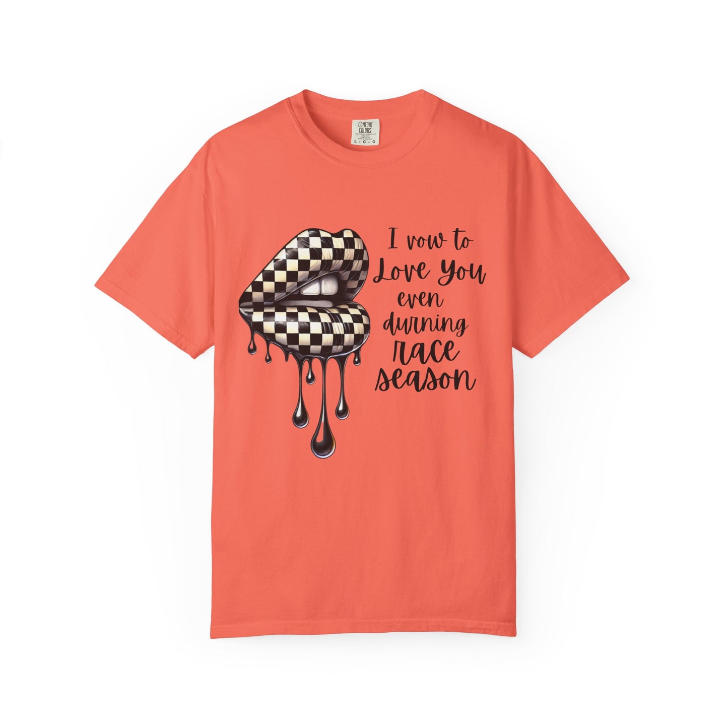 Comfort Colors - Checkered Flag Lips Dripping. I Vow To Love You Even During Racing Season T-Shirt