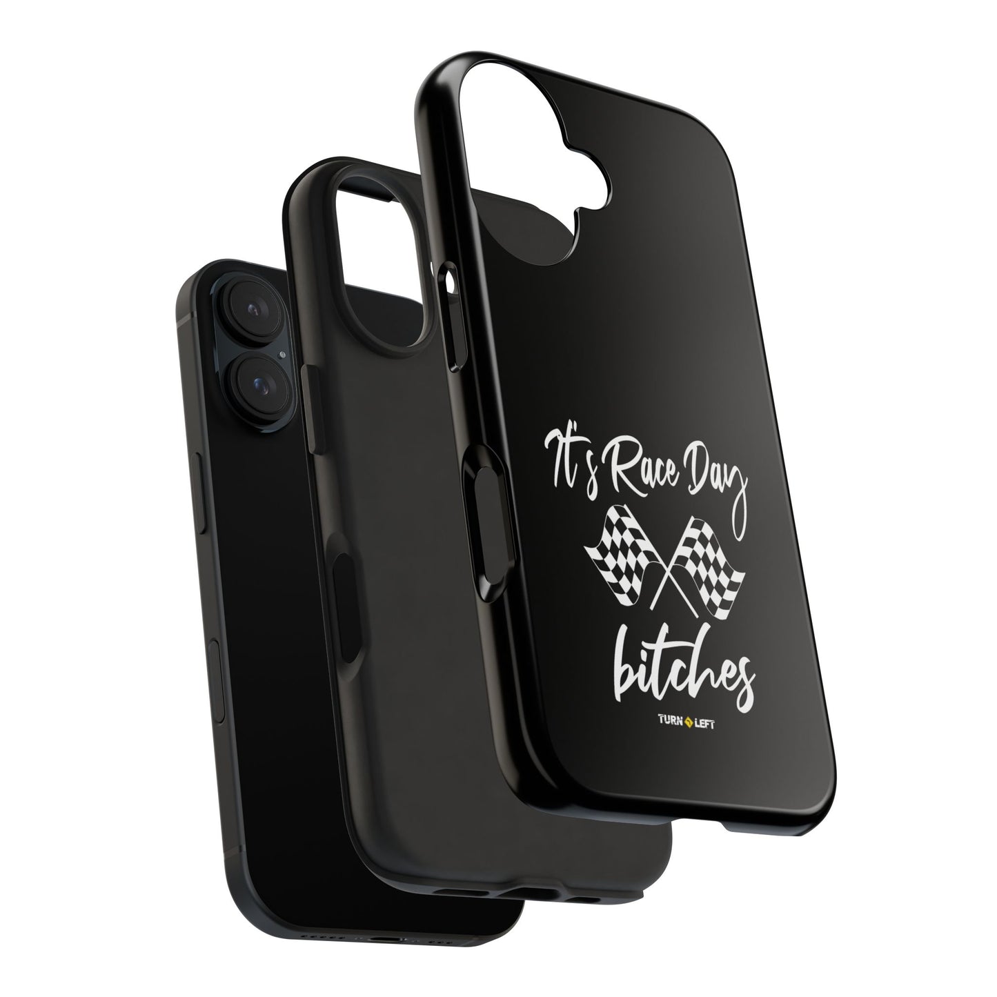 Racing Fan Tough Phone Cases - 'It's Raceday Bitches'