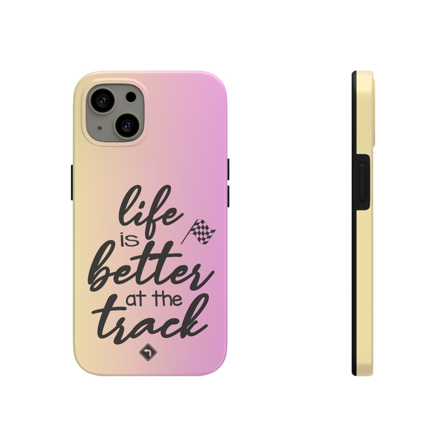 Life Is Better At The Racetrack Two-Tone Tough Phone Cases