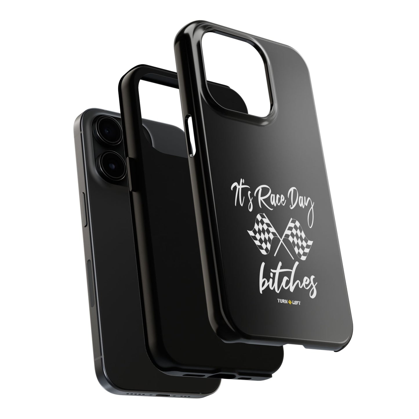 Racing Fan Tough Phone Cases - 'It's Raceday Bitches'