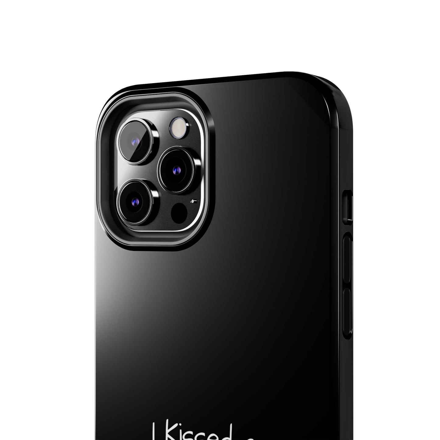 I Kissed A A-Mod Driver and I Liked It Tough Phone Cases