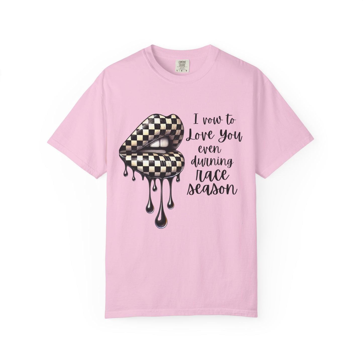 Comfort Colors - Checkered Flag Lips Dripping. I Vow To Love You Even During Racing Season T-Shirt